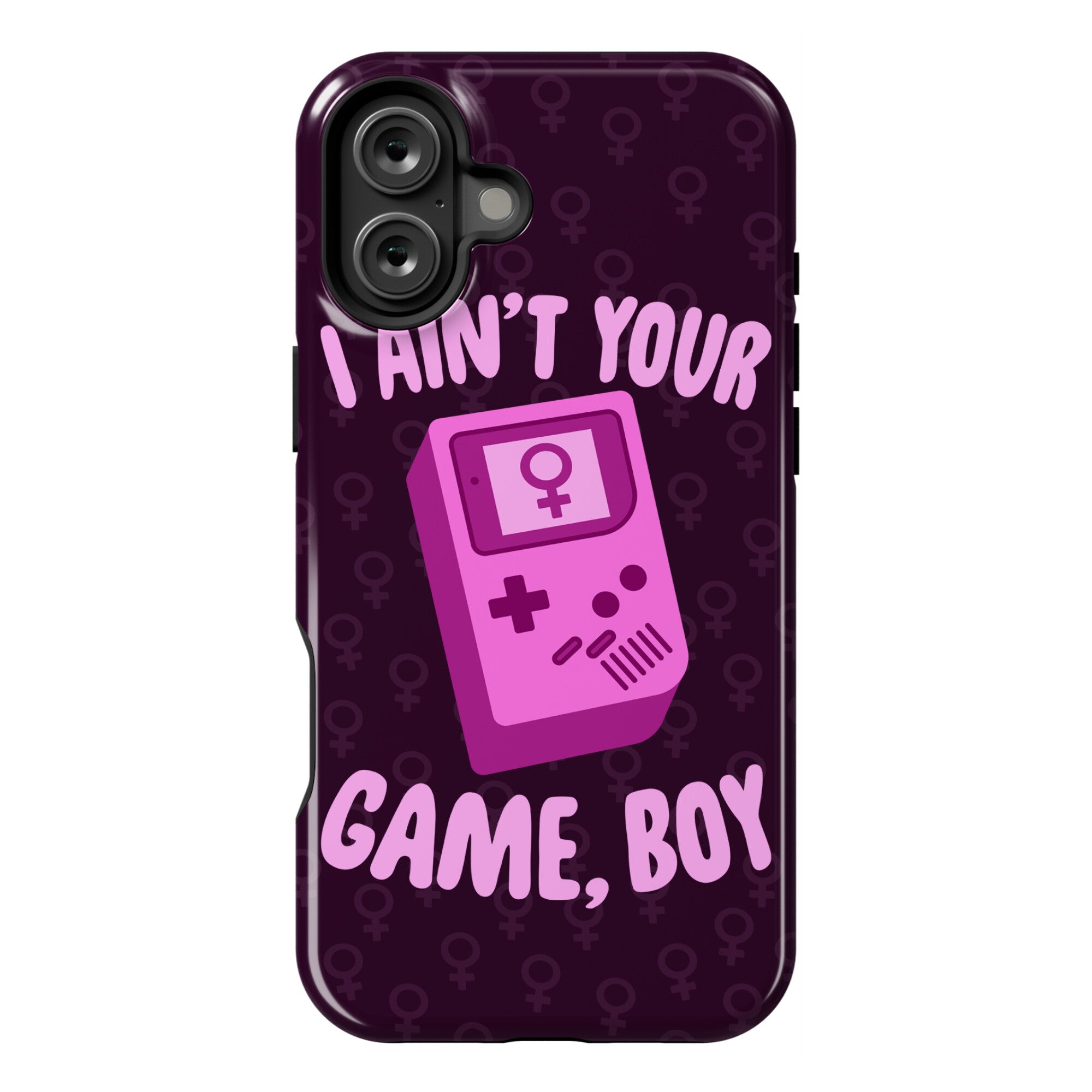 I Ain't Your Game, Boy Phone Case